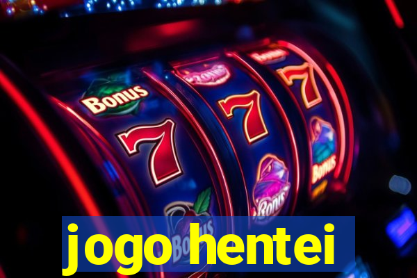 jogo hentei